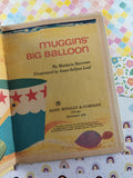 Vintage 1964 Tip-Top Elf Book, Muggins' Big Balloon, Hardcover