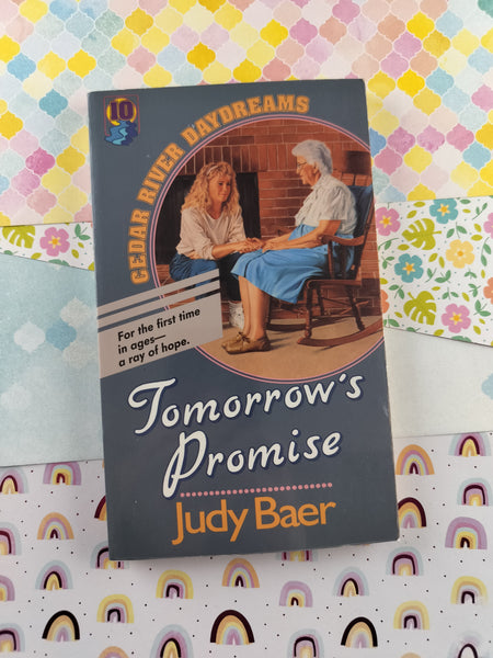 Vintage 1990 Cedar River Daydreams: Tomorrow's Promise by Judy Baer, Softcover