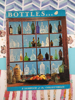 Vintage 1977 Applied Arts Publishers "Bottles...A Sampler of the Collectibles" Softcover, Nice & Clean