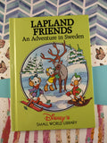 Vintage 2002 Disney's Small World Library Lapland Friends: An Adventure in Sweden, Hardcover