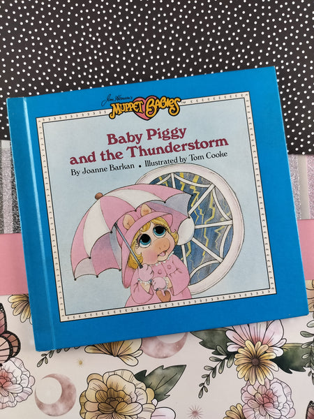 Vintage 1987 Jim Henson's Muppet Babies, Baby Piggy and the Thunderstorm Hardcover Book