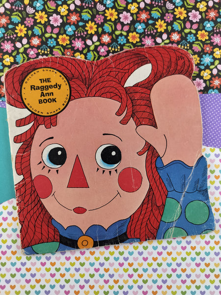 Vintage 1975 Golden Shape Book: The Raggedy Ann Book Softcover, Clean