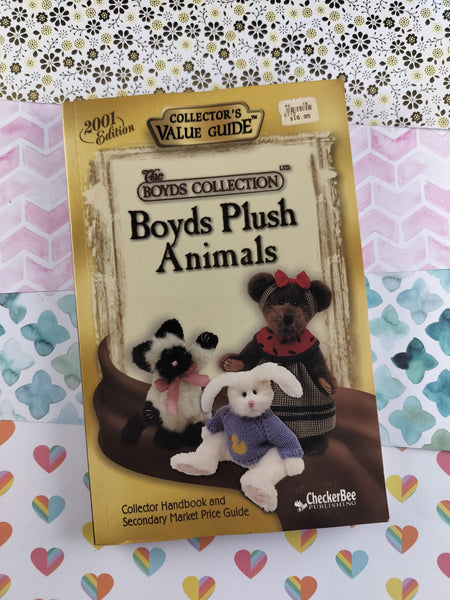 Vintage 2001 Edition The Boyd's Collection: Boyds Plush Animals Collector's Value Guide, Softcover