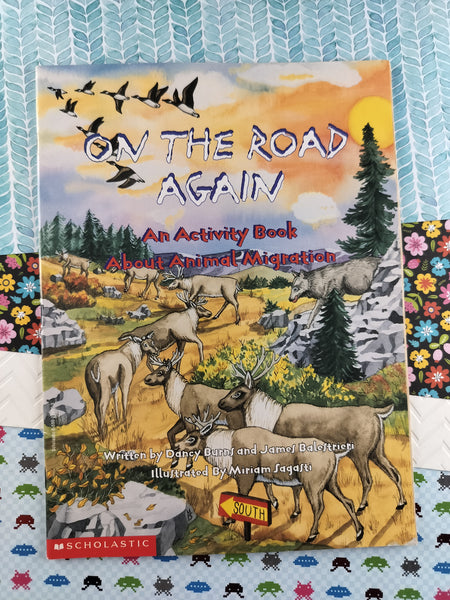 Vintage 1997 On the Road Again: An Activity Book About Animal Migration, Softcover, UNUSED