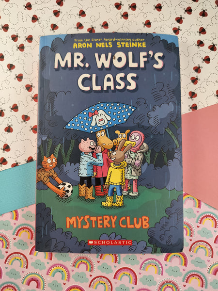 Mystery Club (Mr. Wolf's Class #2) Softcover, 2019