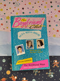 Vintage 1995 1st Printing The Boyfriend Club: The Boyfriend Wars Special Edition Softcover