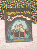 Vintage 1980 Raggedy Ann and Andy in the Tunnel of Lost Toys Hardcover