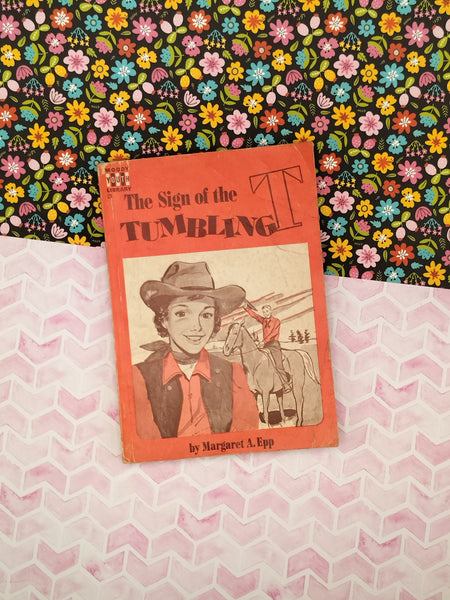 Vintage 1956 The Sign of the Tumbling T by Margaret A. Epp Moody Youth Library Softcover