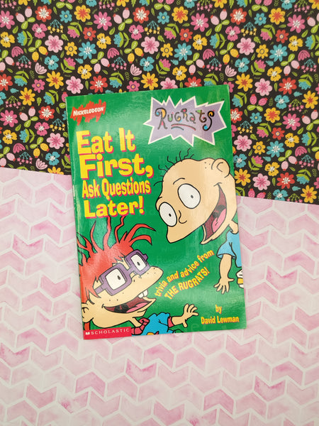 Vintage 1999 1st Nickelodeon Rugrats: Eat It First, Ask Questions Later! Softcover