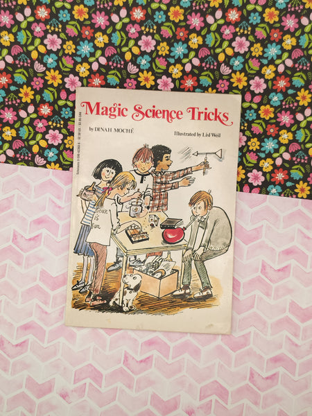 Vintage 1977 1st Printing Magic Science Tricks by Dinah Moche Softcover