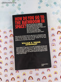 Vintage 1991 1st Printing How Do You Go To The Bathroom in Space? Softcover