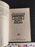 Vintage 1998 1st Printing Headless Halloween #10 Goosebumps Series 2000 Softcover