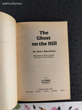 Vintage 1990 1st Printing The Ghost on the Hill by Grace Maccarone Softcover