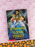 Vintage 1990 If You Want to Scare Yourself Scholastic Softcover