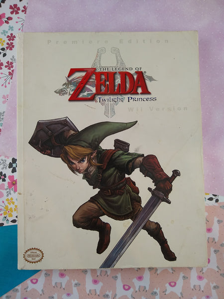 2006 Premiere Edition The Legend of Zelda: Twilight Princess Wii Version Game Guide