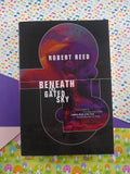 Beneath the Gated Sky (Veil of Stars Book 2) by Robert Reed (Paperback, 1998)