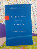 Windows On the World by Frederic Beigbeder (Paperback, 2004, First Edition)