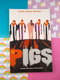 Pigs Volume 1: Hello Cruel World (Paperback, 2012)