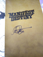 First Printing (Signed) Manifest Destiny Vol. 1: Flora & Fauna (Paperback, 2014)