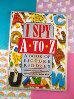 Scholastic I Spy A to Z: A Book of Picture Riddles (Hardcover, 2009)