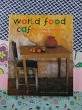 World Food Cafe: Global Vegetarian Cooking (Paperback, 2003)