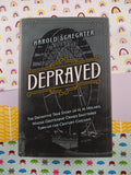 Depraved by Harold Sgheghter (Hardcover, 2017)