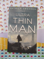 The Ultra Thin Man: A Science Fiction Novel by Patrick Swenson (Paperback, 2015)