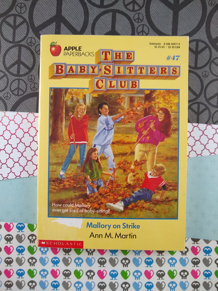 Vintage 1991 1st (Scholastic) Ed., The Baby-Sitters Club Mystery #47 Mallory on Strike