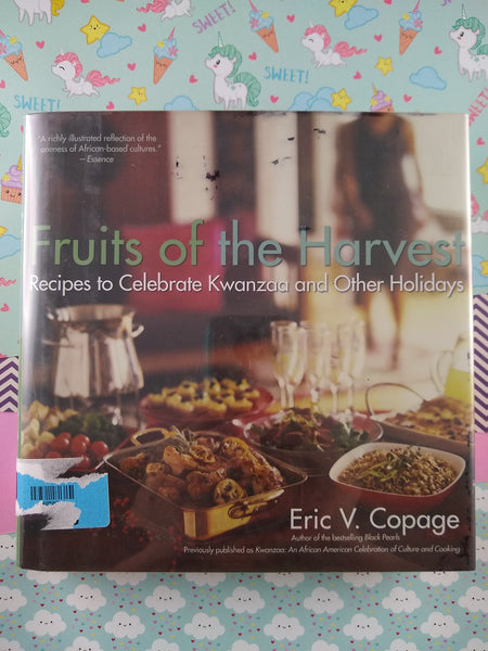 Fruits of the Harvest: Recipes to Celebrate Kwanzaa (Hardcover, 2005)