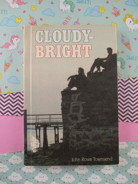 Vintage 1984 Cloudy-Bright by John Rowe Townsend Hardcover "Especially for Girls"