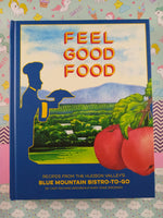 RARE HTF First Printing + Signed Feel Good Food: Blue Mountain Bistro-to-Go Chef Erickson