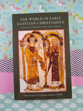 The World of Early Egyptian Christianity by James E. Goehring and Janet A. Timbie (Paperback, 2008)