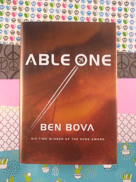 Able One by Ben Bova (2010, Hardcover)