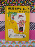 Vintage 1961 What Have I Got? by Mike McClintock I Can Read Book Hardcover