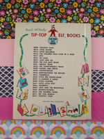 Vintage 1963 Tip-Top Elf Book, Early One Morning Rand McNally Hardcover