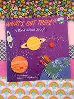 Vintage 2002 Reading Railroad Books What's Out There? A Book About Space Softcover