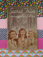 Vintage 1945 Sacred Trios for Sopranos and Altos Paperback, Nice & Clean