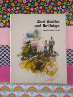 Vintage 1967 Softcover Bark Beetles and Birthdays by Grace Storms Tower, Nice & Clean