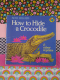 Vintage 1986 Paperback "How to Hide a Crocodile & Other Reptiles" by Ruth Heller