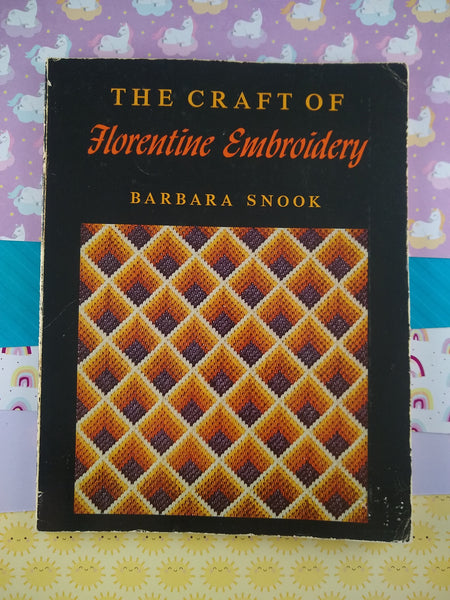 Vintage 1971 Barbara Snook "The Craft of Florentine Embroidery" Softcover, Nice & Clean