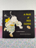 RARE Vintage 1960 Masako Matsuno "A Pair of Red Clogs" Hardcover Book