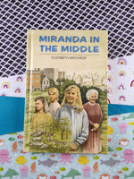 Vintage 1990 Miranda in the Middle by Elizabeth Winthrop Hardcover "Especially for Girls"