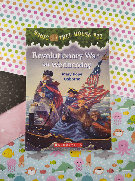 Vintage 2001 1st Printing Magic Tree House #22 Revolutionary War on Wednesday Softcover