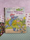 Vintage 1993 Little Golden Book: Grover Takes Care of Baby Hardcover