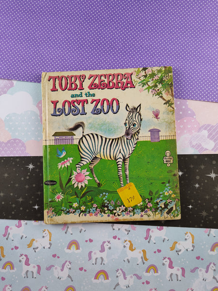 Vintage 1963 Tell-A-Tale Book, Toby Zebra and the Lost Zoo Hardcover