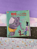 Vintage 1972 Tell-A-Tale Book, Big and Little Are Not the Same Hardcover