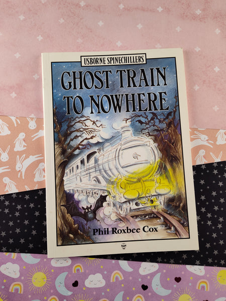 Vintage 1994 Usborne Spinechillers, Ghost Train to Nowhere by Phil Roxbee Cox