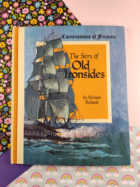 Vintage 1967 Weekly Reader "Old Ironsides" Cornerstones of Freedom Hardcover