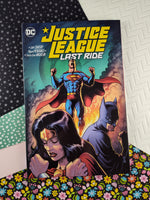 Justice League: Last Ride (Paperback, 2022) First Printing