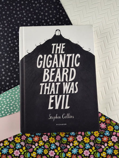 The Gigantic Beard That Was Evil (Hardcover, 2014) First U.S. Edition